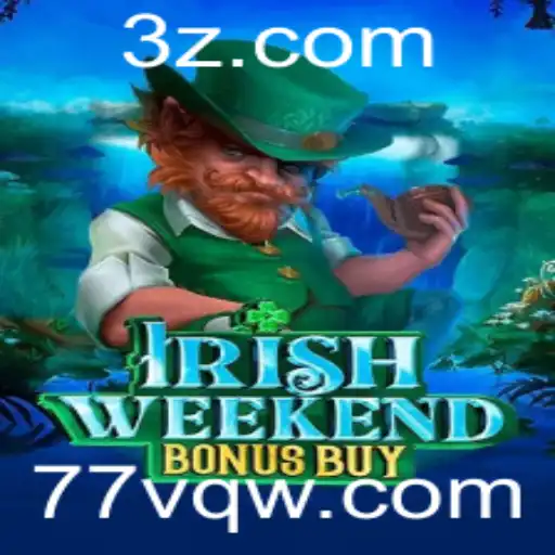 Explorando o Mundo de IrishWeekendBonusBuy: Um Guia Completo